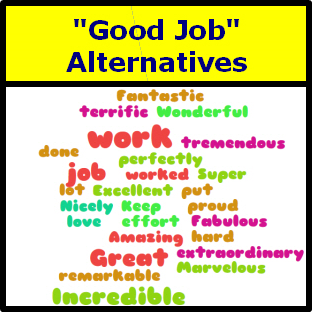 "Good job" alternatives