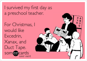 Preschool Teacher First Day