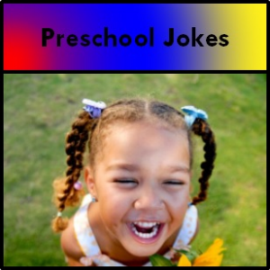 Preschool-Jokes