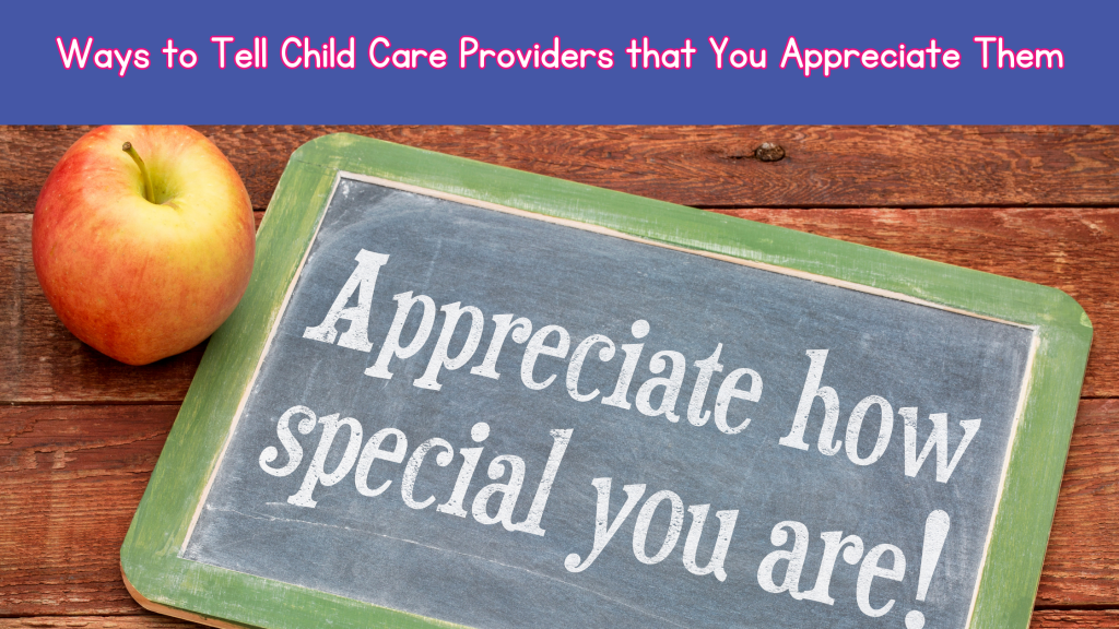 ways-to-tell-your-child-care-staff-that-you-appreciate-them